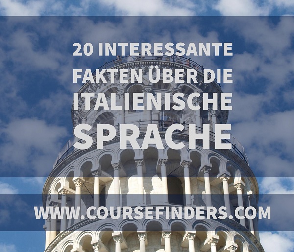 20 interessante Fakten über die italienische Sprache