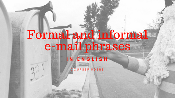 Formal And Informal E Mail Phrases In English Blog Coursefinders