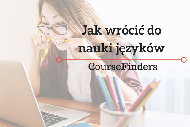 Jak wrócić do nauki języków