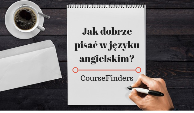 Jak dobrze pisać w języku angielskim_