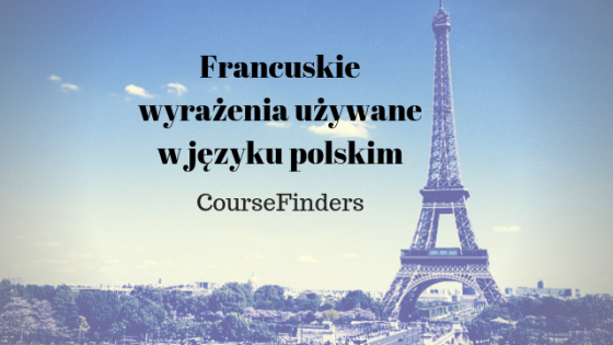 Francuskie wyrażenia używane w języku polskim