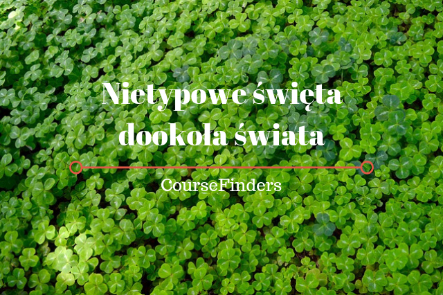Nietypowe święta dookoła świata