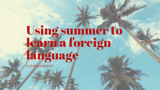using summer to learn a foreign language