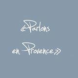 Parlons en Provence